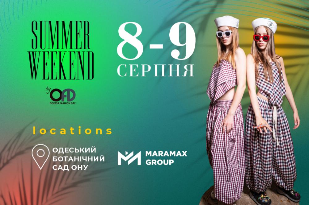 Summer WEEKEND by Odessa Fashion Day